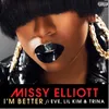 About I'm Better (feat. Eve, Lil Kim & Trina) Song