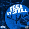 Feel It Still (Flatbush Zombies Remix) Flatbush Zombies Remix