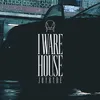 I WARE HOUSE