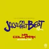 Juju on That Beat (TZ Anthem) Mr. Collipark Moombah Mix