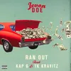 About Ran Out (feat. Kap G & TK Kravitz) Song