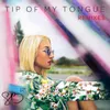 Tip of My Tongue Jinco Remix