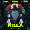 Killa (feat. Elliphant) Boombox Cartel & Aryay Remix
