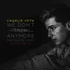 About We Don't Talk Anymore (feat. Selena Gomez) Attom Remix Song