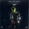 About Kill It 4 The Kids (feat. AWOLNATION & R.City) Slander Remix Song