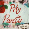 Pity Party (Madison Mars Remix)