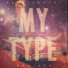 My Type The Floozies Remix