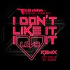 I Don't Like It, I Love It (feat. Robin Thicke & Verdine White) Elvis Suarez & Neil Jackson Remix