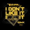 About I Don't Like It, I Love It (feat. Robin Thicke & Verdine White) Syzz Remix Song