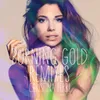 burning gold Grouplove & Captain Cuts Remix