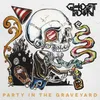 Party in the Graveyard 2013 Remaster