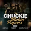 About Makin' Papers (feat. Lupe Fiasco, Too $hort, Snow tha Product) Song