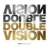 About Double Vision Jason Nevins Remix Song
