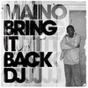 About Bring It Back DJ Song