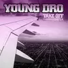 About Take Off (feat. Yung L.A.) Song