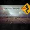Hope Snakes & Arrows Live Version