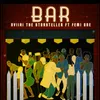 About BAR (feat. Femi One) Song