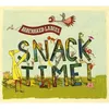 The Canadian Snacktime Trilogy i) Snacktime