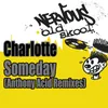 Someday Anthony Acid Vocal Keith Litman Re-Edit