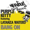 Bang On feat Latanza Waters Radio Edit Instrumental