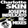 Skin Joseph Indelicato Future NYC Vocal Mix