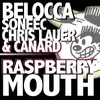 Raspberry Mouth Groovenatics Remix