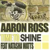 Time To Shine Aaron Ross Alternative Mix