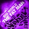 The Fat Man Original Mix