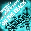 About On The Beach Original Mix Song