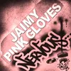 Pink Gloves Original Mix