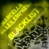 Blacklist (feat. Lex Empress) [J Nitti Radio Edit] J Nitti Radio Edit