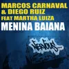 Menina Baiana feat. Martha Luiza Dynamik Dave Balkan Remix