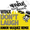 Don't Laugh Junior Vasquez Extended Mix