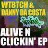 Alive N Clickin' Original Mix