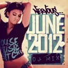 Nervous June 2012 DJ Mix Continuous Mix