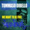We Want To Be Free Original Mix