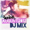 Nervous August 2012 DJ Mix Continuous Mix