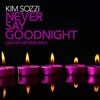 About Never Say Goodnight Jason Nevins Mix Song