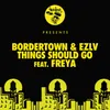 Things Should Go feat. Freya Original Mix