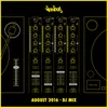 Nervous August 2016 - DJ Mix Continuous Mix