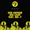 Red Light (feat. Mr. V) Mark Lower's Funky Remix