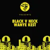 About Wanye Kest Song