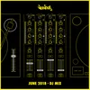Nervous June 2018: DJ Mix Continuous Mix
