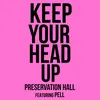 About Keep Your Head Up (feat. Pell) Song