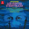 About Offenbach: Les contes d'Hoffmann, Act II: "Ah, mon ami ! Quel accent !" (Hoffmann, Nicklausse, Chœur, Spalanzani, Olympia, Cochenille) Song