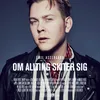 About Om allting skiter sig Song