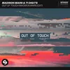 Out Of Touch Madison Mars Edit