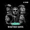 About Waktuku Kecil Song