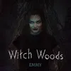 About Witch Woods Song