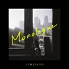 About Monologue Song